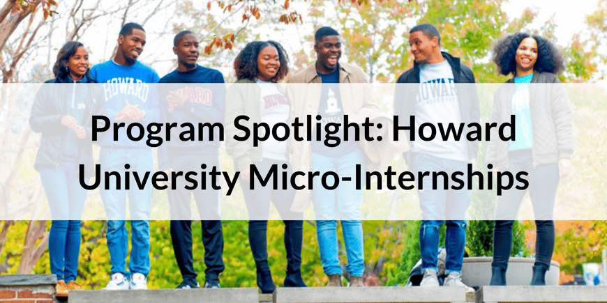 Program Spotlight Howard University Micro-Internships