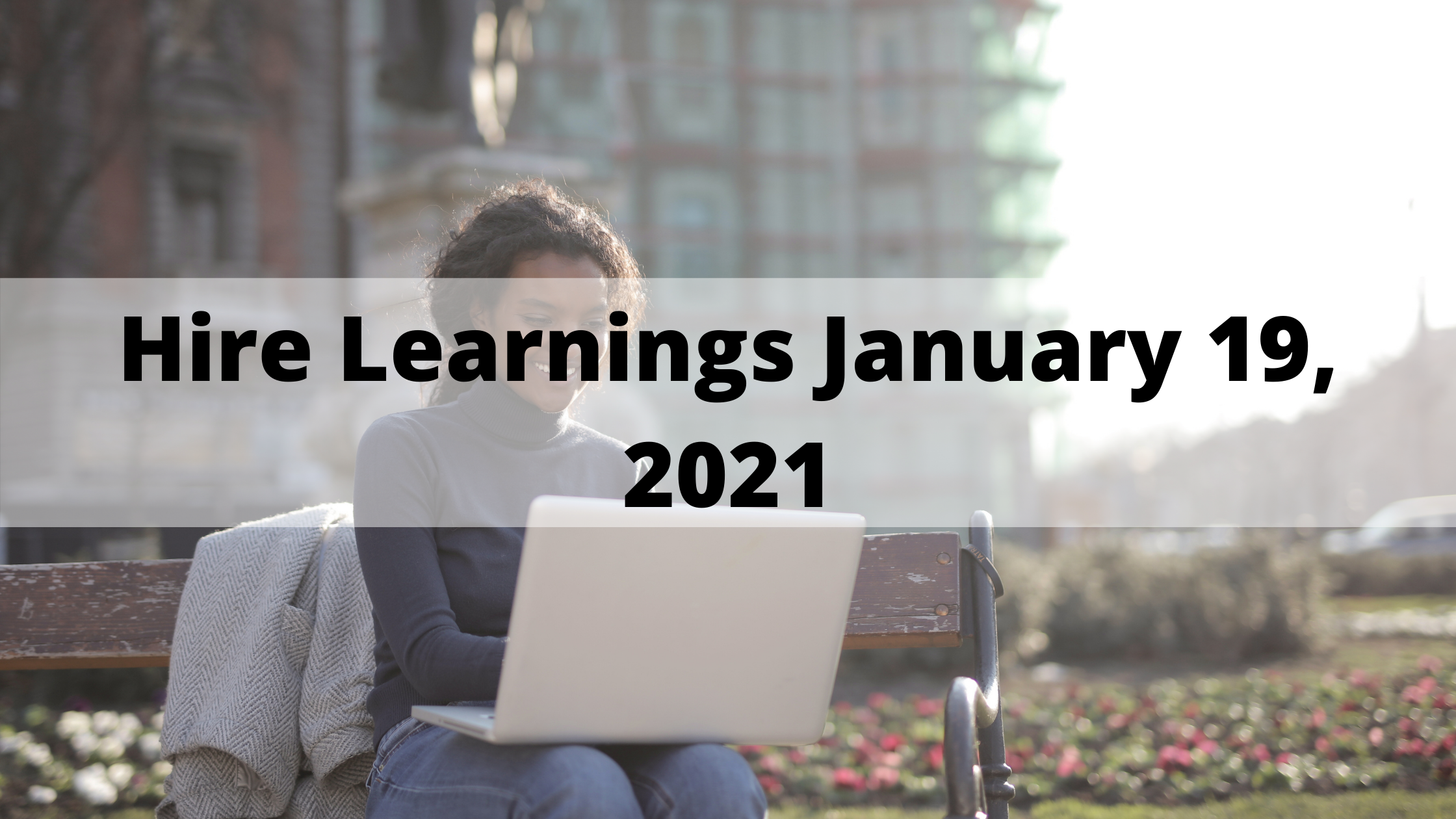 hire-learnings-january-19-2021