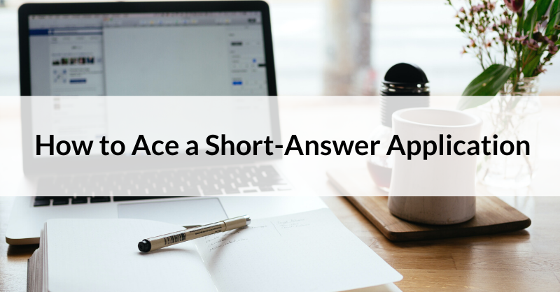 How to ace short-answer applications