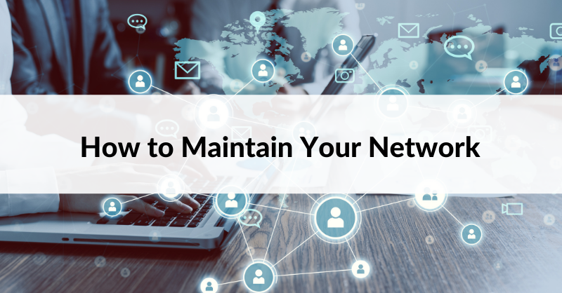 How to Maintain your Network