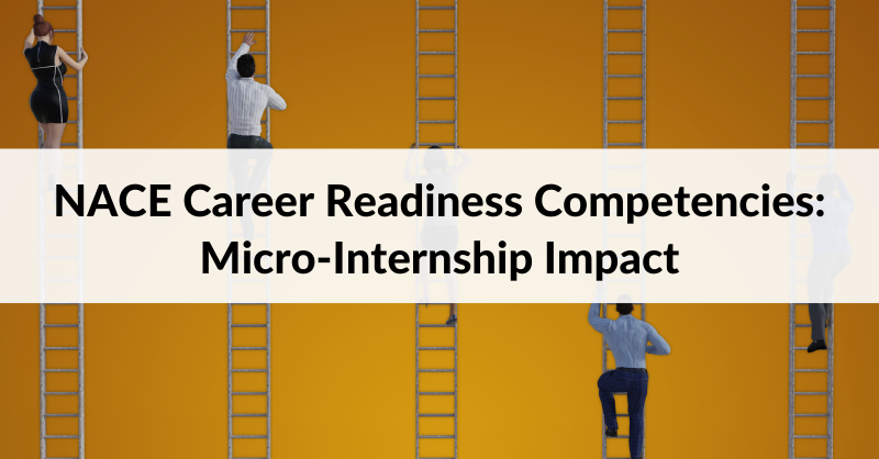 NACE Career Readiness Competencies: Micro-Internship Impact