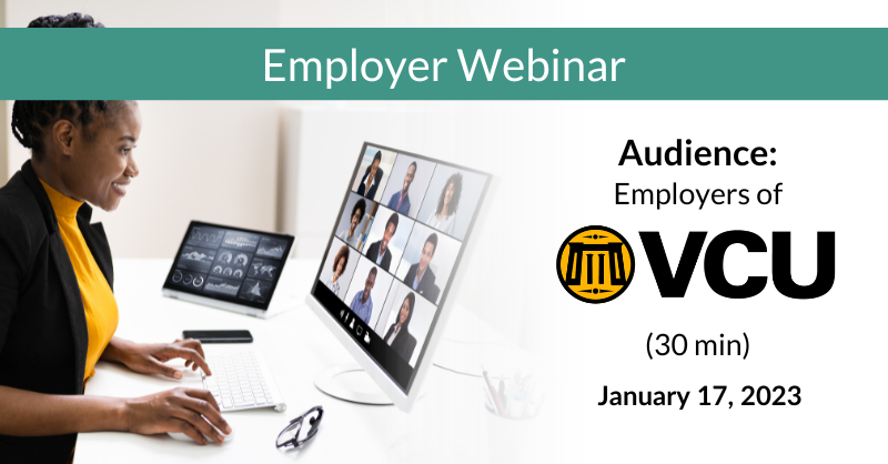 Webinar graphic for VCU employer webinar on January 17, 2023