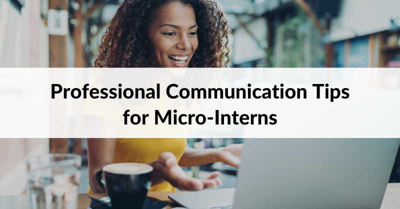 Professional Communication and Micro-Internships