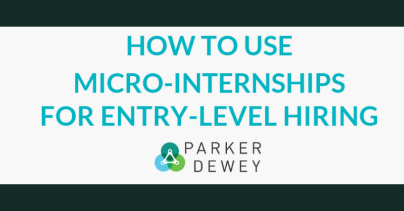 How to use Micro-Internships for Entry-Level Hiring