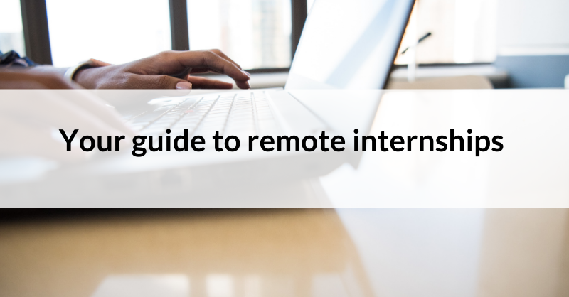 Your Guide to Remote Internships