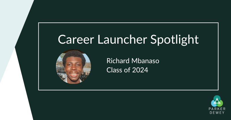 Career Launcher Spotlight: Richard Mbanaso, Class of 2024