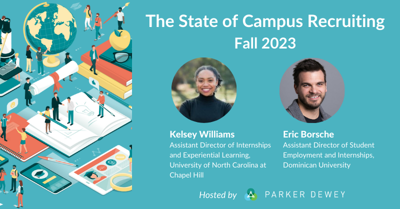 The State of Campus Recruiting featuring panelists Kelsey Williams and Eric Borsche