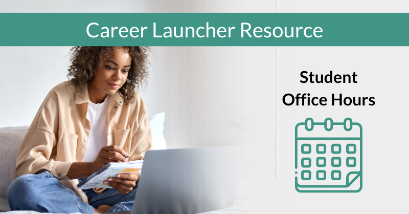 Career Launcher Resource: Student Office Hours