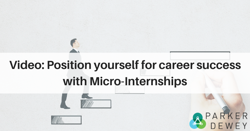 How to position yourself for career success with Micro-Internships