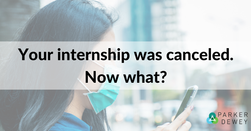 Your internship was canceled - now what?